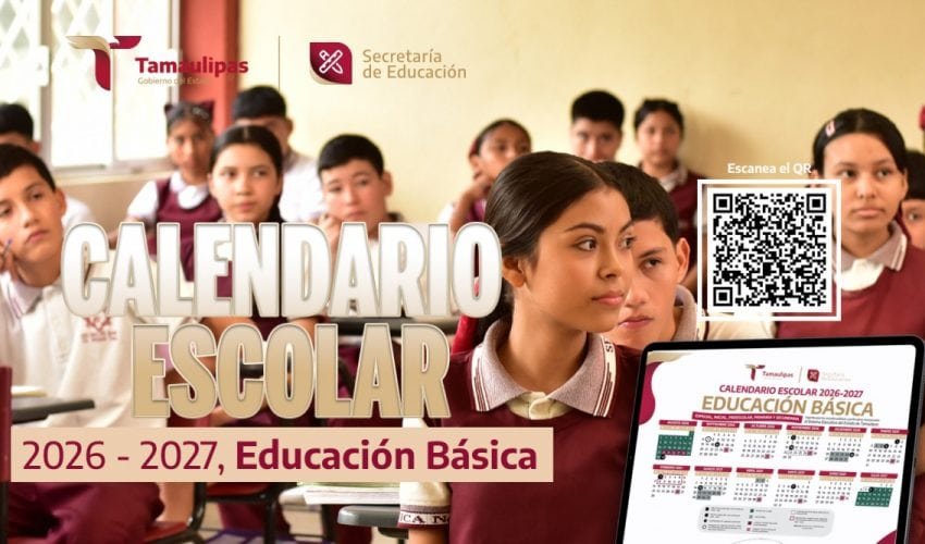 Tamaulipas define calendario escolar para organizar el ciclo 2026-2027